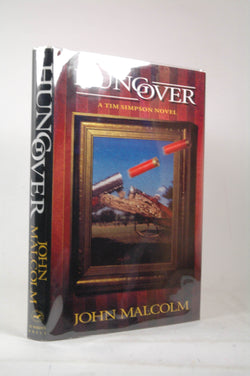 Hung over: A Tim Simpson Mystery, by Malcolm, John  First Edition