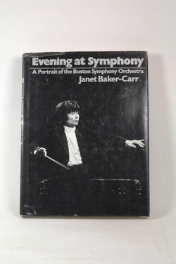 Evening at Symphony, by Baker-Carr, Janet  First Edition