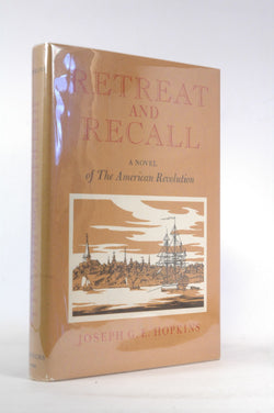 Retreat and Recall, by Hopkins, Joseph G. E.  First Edition