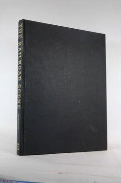 The Railroad Scene, by Middleton, William D  First Edition