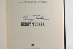 Drift Away: A Libby Kincaid Mystery, by Tucker, Kerry Signed First Edition