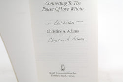 Living in Love: Connecting To The Power of Love Within, by Adams, Christine Signed 