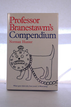 Professor Branestawm's Compendium, by Hunter, Norman  First Edition