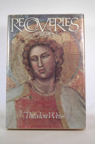 Recoveries: A poem, by Weiss, Theodore Russell  First Edition
