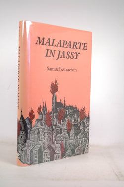 Malaparte in Jassy, by Astrachan, Samuel  First Edition