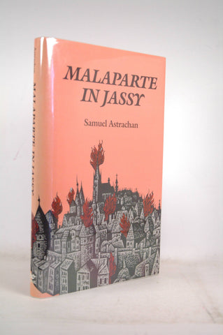 Malaparte in Jassy, by Astrachan, Samuel  First Edition
