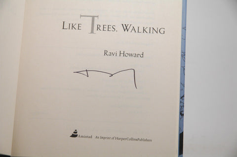 Like Trees, Walking: A Novel, by Howard, Ravi Signed First Edition