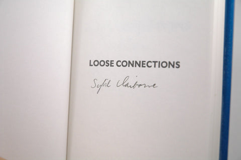 Loose Connections, by Claiborne, Sybil Signed 