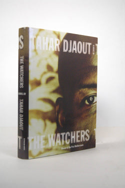 The Watchers, by Djaout, Tahar  First Edition