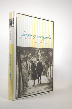 Jerry Engels: A Novel, by Rogers, Thomas  First Edition