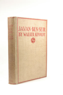 Javan Ben Seir: A Story Of Olden Israel., by Kennedy, Walker  