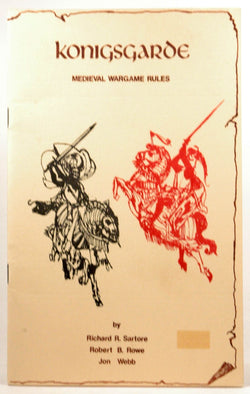 Konigsgarde Medieval Wargame Rules, by Sartore, Rowe, Webb  