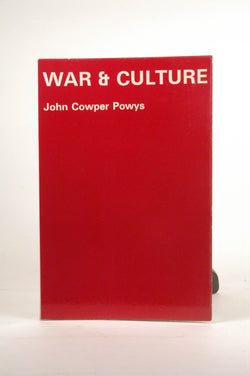 The War and Culture: A Reply to Professor Munsterberg, by John Cowper Powys  