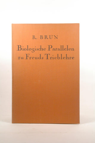 Biologische Parallelen zu Freuds Trieblehre, by Brun, R.  