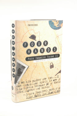 Four Hands, by II, Paco Ignacio Taibo  First Edition