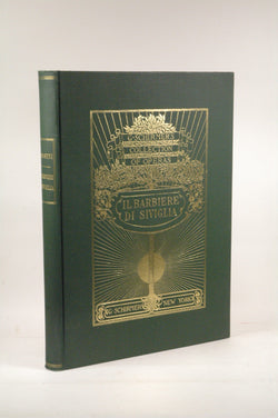 G. Schirmer's Collection of Operas:  Il Barbiere Di Siviglia (The Barber of Seville) A Comic Opera in Two Acts, by   