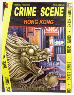 Crime Scene: Hong Kong, by   