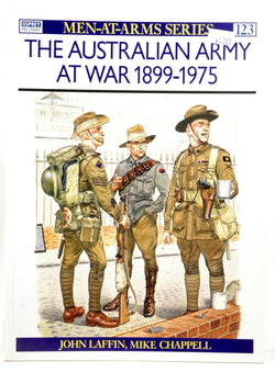 The Australian Army at War, 1899-1975 (Men at Arms Series, 123), by Laffin, John  